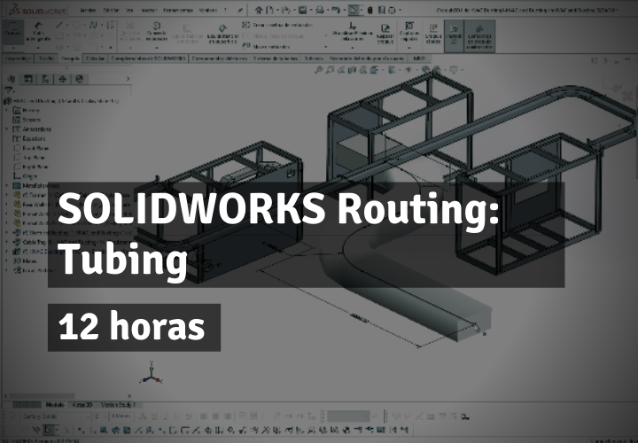 SOLIDWORKS Routing Tubing » Easyworks